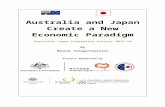  · Web viewAustralia and Japan. Create. a New Economic Paradigm. By. Manuel Panagiotopoulos. September 2016. Prepared for the. australia-japan …