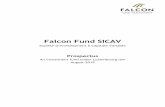 Falcon Fund SICAV - Falcon Gold Equity UCITS Fund€¦ · Falcon Fund Management (Luxembourg) S.A. 2, rue Gabriel Lippmann L-5365 Munsbach 1 Important Notes This prospectus should
