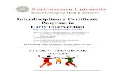 Interdisciplinary Certificate Program in Early Intervention · The Certificate Program in Early Intervention was developed in response to state and national needs to prepare personnel