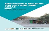 SUSTAINABLE BUILDING FOR HOT AND ARID AREAS...SUSTAINABLE BUILDING FOR HOT AND ARID AREAS MARSABIT COUNTY v Table of conTenTS 1. INTRODUCTION 1 1.1 Overview of Marsabit county 1 2.