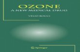 OZONE - meheshaz-hajduszoboszlo.hu · surprising that ozone therapy yields a feeling of wellness in the majority of patients. This is a crucial point that has been clearly explained