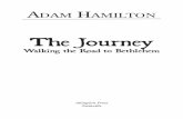 QK001Journeyfinal copy.qxp:Layout 1 · The Journey Walking the Road to Bethlehem ADAM HAMILTON Abingdon Press Nashville. The Journey by Adam Hamilton ... THE JOURNEY 14 Nazareth T