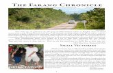 The Farang Chronicle...The Farang Chronicle Morgan Miller ORIENTATION Small Victories Hold your breath.Stay as still and stiff as possible. Trust that the arms of near strangers will
