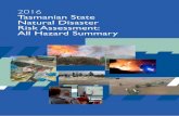 2016 Tasmanian State Natural Disaster Risk Assessment: All Hazard …climatefutures.org.au/.../TSNDRA-2016-All-Hazard-Summary.pdf · 2020-04-24 · 4 2016 Tasmanian State Natural