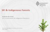 SFI & Indigenous Forests - National aboriginal forestry association De Vries Present… · SUSTAINABLE FORESTRY which include measures to protect water quality, biodiversity, wildlife