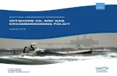 OFFSHORE OIL AND GAS DECOMMISSIONING POLICY · 2018-08-27 · The Scottish Fishermen’s Federation’s overarching principle in relation to oil and gas decommissioning in the United