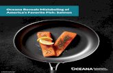 Oceana Reveals Mislabeling of America’s Favorite Fish: Salmon · 9% 6% Out-of-Season Salmon from Restaurants 38% Chicago, IL 48% Virginia* 45% Washington, D.C. 37% New York, NY