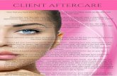 CLIENT AFTERCARE - Eyelash Excellenceeyelashexcellence.com/wp-content/uploads/2015/08/client-aftercare.pdfCLIENT AFTERCARE Now that you have your beautiful extensions, you will need