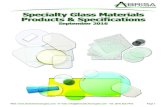 Specialty Glass Materials Products & Specifications Specialty Glass... · 2016-09-15 · High Ion-Exchange (HIE™) Chemically Strengthened Aluminosilicate Thin Glass High Ion-Exchange