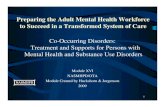 Co-Occurring Disorders: Treatment and Supports for Persons ...dhss.delaware.gov/dhss/dsamh/files/mod16_slides.pdf · Co-Occurring Disorders: Treatment and Supports for Persons with