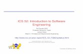 ICS 52: Introduction to Software Engineeringtaylor/ICS_52_FQ02/ICS52FQ02-02.pdf · uDelivering a large product as a whole, and in one shot, often leads to dissatisfaction and a product