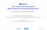 From Proof Planning towards Mathematical …page.mi.fu-berlin.de/.../papers/2003-MKM03-EDI-omega.pdfMEGA From Proof Planning towards Mathematical Knowledge Management Serge Autexier1;2