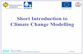 Short Introduction to Climate Change Modellingusers.auth.gr/vmarios/ERASMUS/Short Introduction to Climate Chang… · Short Introduction to Climate Change Modelling. 18/10/18 Marios