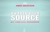INTRODUCTION - Anna Goldstein · Awareness B Being Beliefs Boundaries Breath C Change Clarity Commitment Compassion Compulsion Concentration Confidence Connection Consciousness Consistency