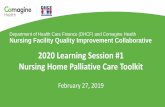 Nursing Facility Palliative Care Toolkit Presentation€¦ · Nursing Home Palliative Care Toolkit February 27, 2019 •Comagine Health, formerly Qualis Health and HealthInsight,