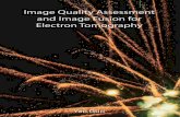  · Image Quality Assessment and Image Fusion for Electron Tomography Yan Guo Invitation to attend the public defense of my PhD thesis: Image Quality Assessment and Image Fusion for