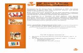 SIP Abacus & Brain Exercise, Singapore Abacus... · Intellectual Program (SIP) has advanced Abacus and Mental Skills Training all over the world. Brain Gym exercises designed by Dr