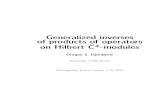 Generalized inverses of products of operators on Hilbert C ... · CHAPTER 1. GENERALIZED INVERSES 2 (2) If B;C 2 L(Y;X) are inner generalized inverses of A, then BAC is a re°exive