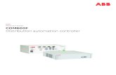 PRODUCT GUIDE COM600F Distribution automation controller · • In grid automation applications, looking in an ... device for a single user, the risk of controlling the device from