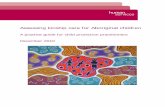 Asessing kinship care for Aboriginal Children€¦ · 1. Introduction This practice guide ‐ Assessing Kinship Care for Aboriginal Children ‐ has been written by the Victorian