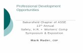 Professional Development Opportunitiessafetybakersfield.com/media/Mark Ruder.pdf · Professional Development Opportunities Educational Needs: Start with the Basics (3R’s) Reading,