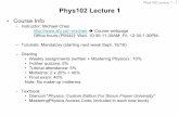Phys102 Lecture 1 - SFU.camxchen/phys1021003/P102LN01.pdf · Phys102 Lecture 1 • Course Info –Instructor: Michael Chen ... SFU custom edition B) 4th Edition (Physics for Scientists