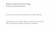 Manufacturing Curriculum - iccb.org · Your resume should be concise, descriptive and should be able to detail the scope of your responsibilities and achievements with fewer words.