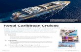gourmet cooking class, go shopping, or just relax ... · Royal Caribbean Cruises. Ocean View Stateroom 4-Night or 5-Night Bahamas or Caribbean Cruise for 2. Suggested Retail Value: