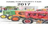 HAMILTON COUNTY FAIR 2017 · The Annual Hamilton County Fair is a cooperative effort of the business and professional people in Hamilton County. Representatives from Blairsburg, Ellsworth,