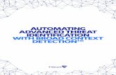 Automating advanced threat identification with Broad ...€¦ · 3 Ponemon Institute for HPE. Cybersecurity Trend Report (2016). 4 Information Systems Security Association International.
