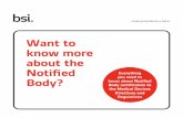 Want to know more about the Notified - BSI Group€¦ · know more about the Notified Body? Everything you need to know about Notified Body certification to the Medical Devices Directives