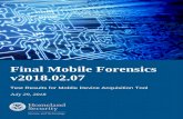 Final Mobile Forensics v2018.02 - Homeland Security · 2018-08-03 · Final Mobile Forensics engine is built to first reconstruct the acquired mobile device’s file system, then