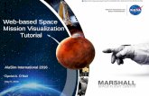 Web-based Mission Visualization System - NASA · General Mission Analysis Tool scripts and Web-based Mission Visualization code •Establish discussion forums so people can share
