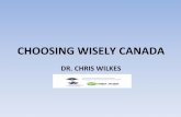 DR. CHRIS WILKES · CHRIS WILKES Dr. T.C.R. WILKES, ASSOCIATE PROF. University of Calgary, Cummings Medical School Division of Paediatrics and Psychiatry, SecJon Chief for SpecialiZed