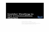 Insider Dealing in the Commodities Market - SAS-Spacesas-space.sas.ac.uk/5928/1/Gillian Dixon LLM Dissertation.pdf · consumer these include the price fixing or collusion allegations