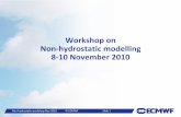 Workshop on Non hydrostatic modelling 8 10 November 2010€¦ · Vertical resolution – 91 → 135 levels by year 2011 Horizontal resolution – 16→ 10 km by year 2015 Beyond 2015