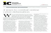 Inside Counsel: 4 Ways to Combat Online Cyber-Defamation · 4 ways to combat online cyber-defamation Inside Counsel May 9, 2016 Business insights for the LegaL professionaL W ith