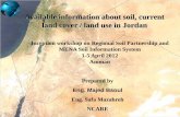 Available information about soil, current land cover ...€¦ · Available soil maps Soil maps were produced through a national project (National Soil Map and Land Use Project, NSMLUP)