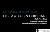 THE AGILE ENTERPRISE - PMI KC Mid-America Chapter · AGILE ENTERPRISE: AGILE TOP-TO-BOTTOM • Agile Strategy • Agile Portfolio, Program, Project Management • Agile Execution