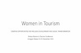 Women in Tourism - Department of Tourism · 3. Education–promote the participation of women in tourism education and training. Improve the education levels of women already working