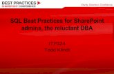 SQL Best Practices for SharePoint admins, the … - SQL...Full SQL 2005 functionality Supports more than 4 CPUs Support for up to 32 GB of RAM on 32 bit OS, OS limitation, not SQL’s