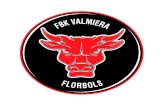 FBK Valmiera - floorball.lv · Title: FBK Valmiera Created Date: 11/2/2017 6:26:25 PM