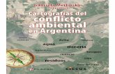 zonas costeras celulosa humedalesredcolca.ungs.edu.ar/pdf/Merlinsky-Cartografias.pdf · Cartografías del conicto ambiental en Argentina Gabriela Merlinsky (compiladora) Matías Aizcorbe,