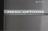 DOOR SCREENS MESH OPTIONS - Bulleen Screens · mesh options All our doors come with an appropriate insect mesh already fitted – however we have plenty of alternative meshes available