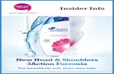 New Head & Shoulders 3Action Formula - Be the first to try ......In your Starter Kit you’ve been given six super-secret sample bottles of New Head & Shoulders 3Action Formula. We
