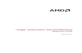 Vega Instruction Set Architecture - AMD..."Vega" Instruction Set Architecture Reference Guide 28-July-2017 Specification Agreement This Specification Agreement (this "Agreement") is