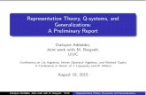 Representation Theory, Q-systems, and Generalizations: A ...conf/LieConf15/talk_slides/Addabbo Slides.pdf · Representation Theory, Q-systems, and Generalizations: APreliminaryReport