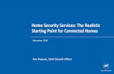 Home Security Services: The Realistic Starting Point for ...… · ADT Proprietary & Confidential Page 10 Home telematics leverage ADT behavioral data ~90 Million ~2 Billion Arm