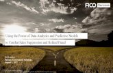 Using the Power of Data Analytics and Predictive Models to ... london fta tech analytics for...• Predictive Analytics uses mathematical techniques deriving insightfrom data to find