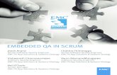 EMBEDDED QA IN SCRUM - Dell · QA is not focused on Acceptance Testing which may lead to various loopholes in the product. As QA works in detached mode and QA lags behind Dev Sprint,